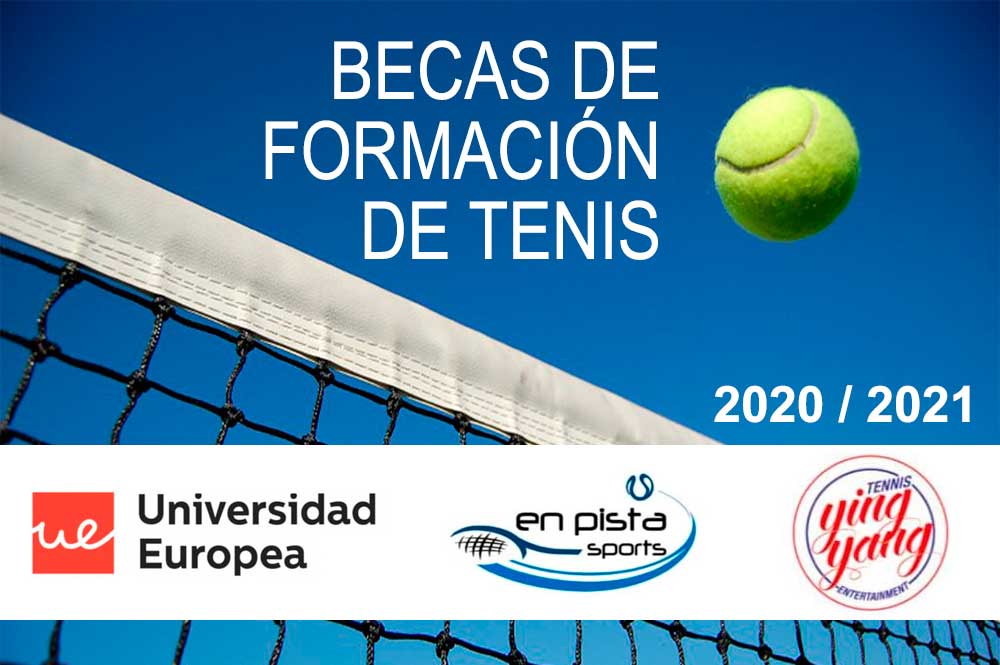 Becas de formación en tenis 2020-2021 - Escuela de Alto Rendimiento de Tenis, Universidad Europea Becas de formación en tenis 2020-2021 - Escuela de Alto Rendimiento de Tenis, Universidad Europea