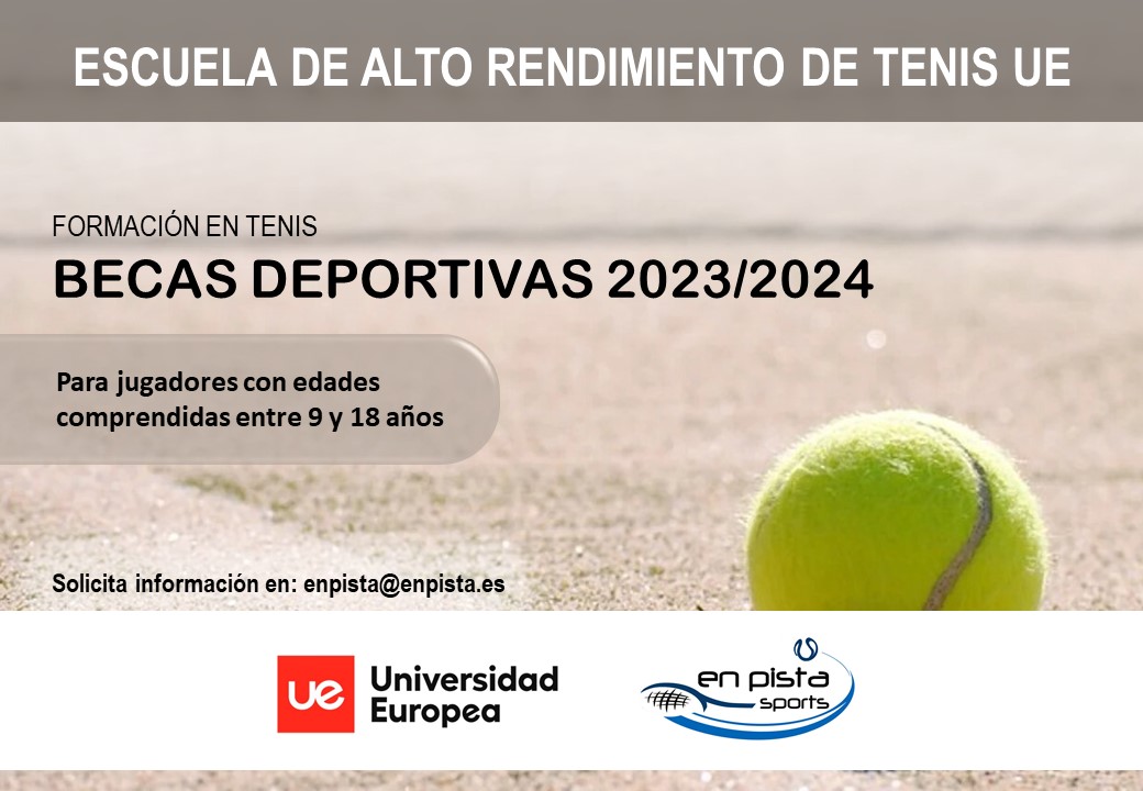 Formación en Tenis. Becas deportivas 2023/2024 Formación en Tenis. Becas deportivas 2023/2024
