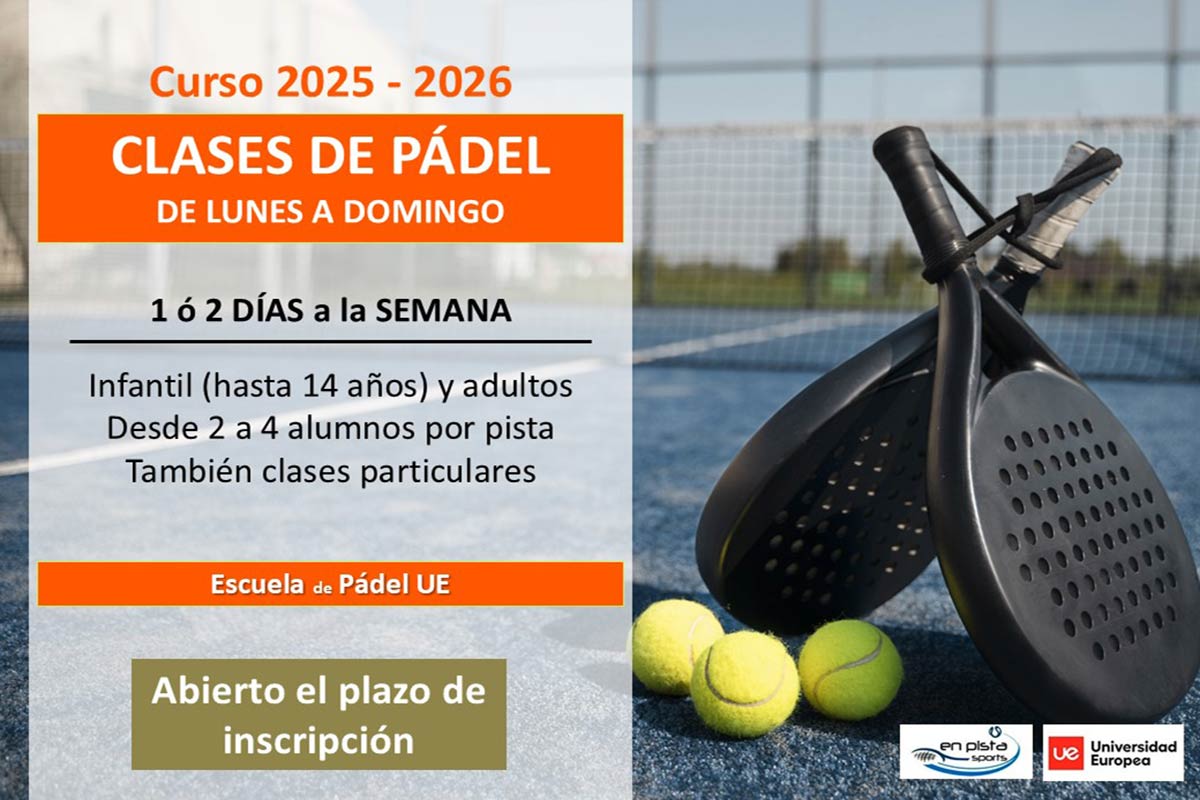Escuela de Pádel de la Universidad Europea. Clases grupales y particulares 2025-2026