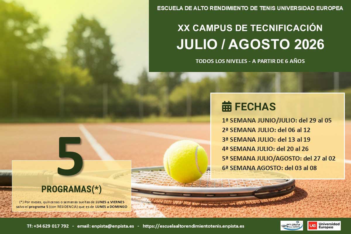 XX Campus de Tecnificación de Tenis UE (julio / agosto) 2026